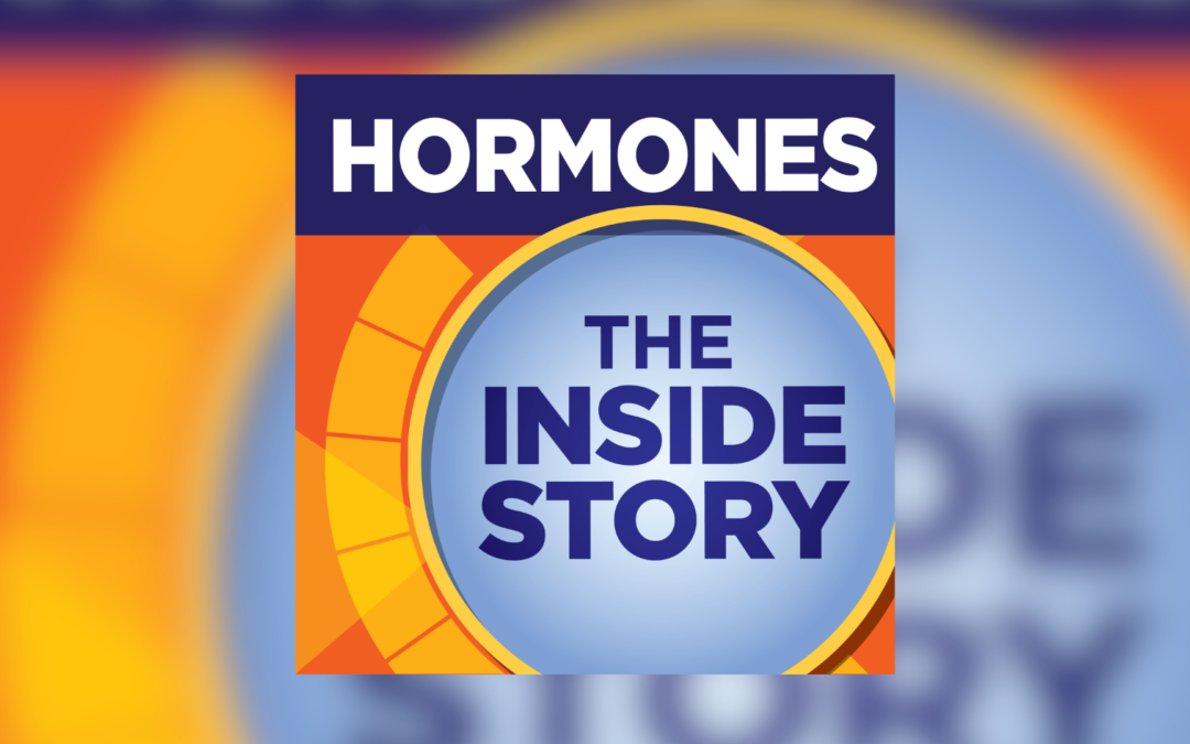 Tackling hormone health misconceptions with an award-winning podcast