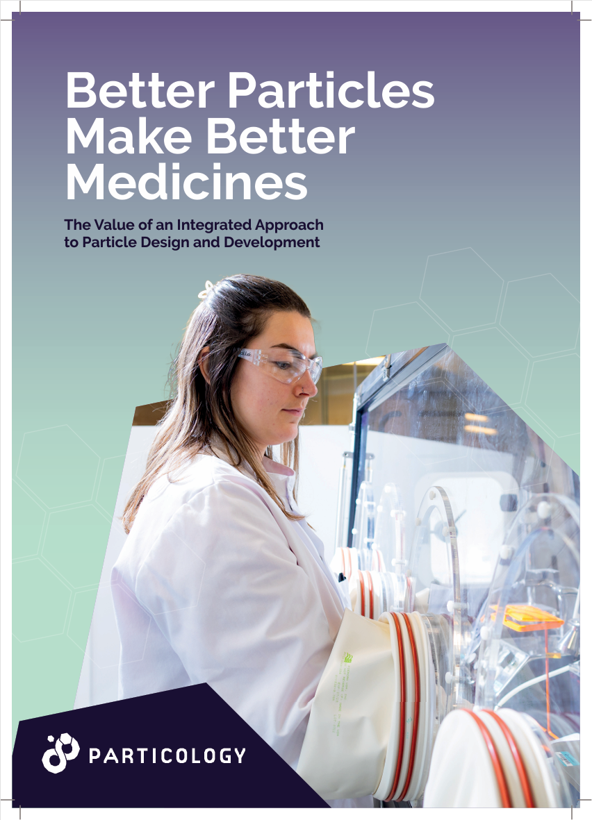 The cover of the Particology white paper, titled "Better particles make better medicines: The value of an integrated approach to particle design and development". It features a woman in a  lab coat and safety goggles working at a fume hood.